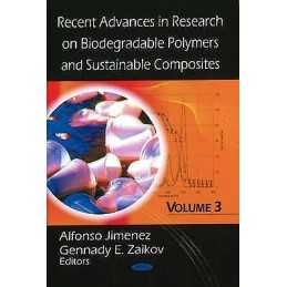 Recent Advances in Research on Biodegradable Polymers & Susta... - 9781606921555