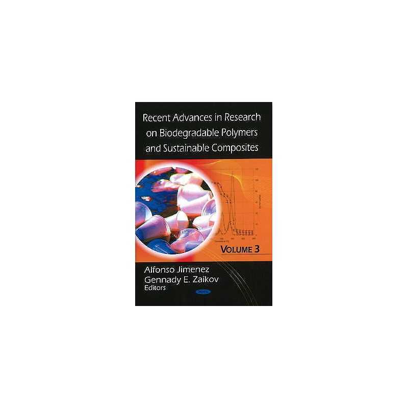 Recent Advances in Research on Biodegradable Polymers & Susta... - 9781606921555