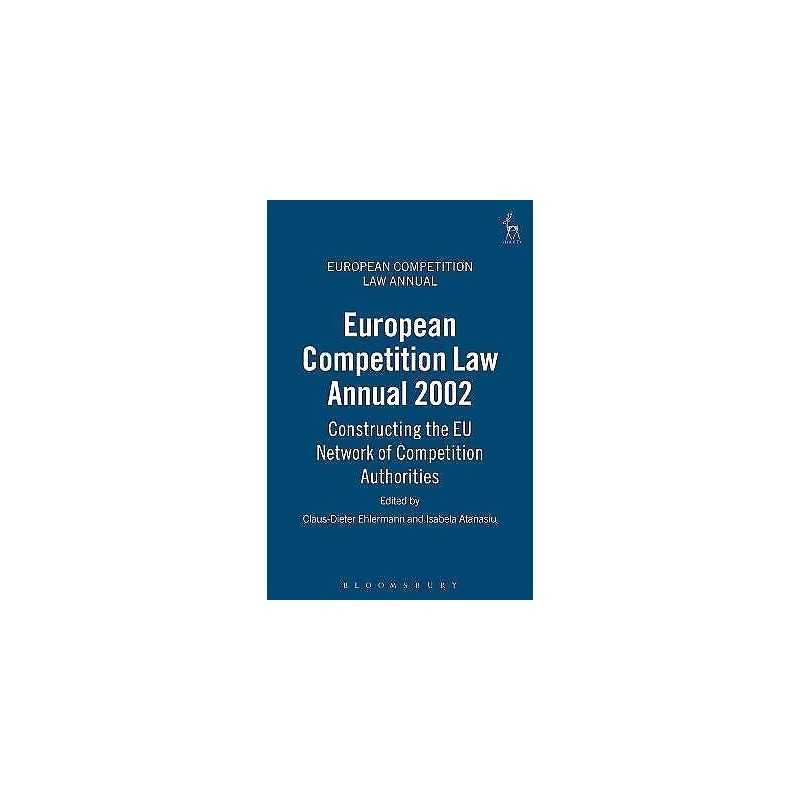 European Competition Law Annual 2002 - 9781841133669