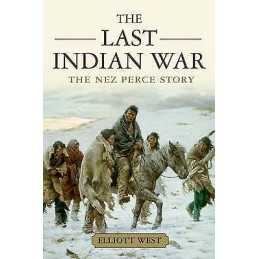 The Last Indian War - 9780199769186
