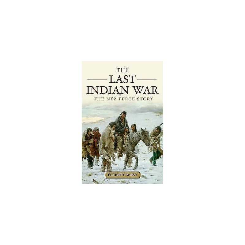 The Last Indian War - 9780199769186