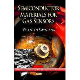 Semiconductor Materials for Gas Sensors - 9781628084580