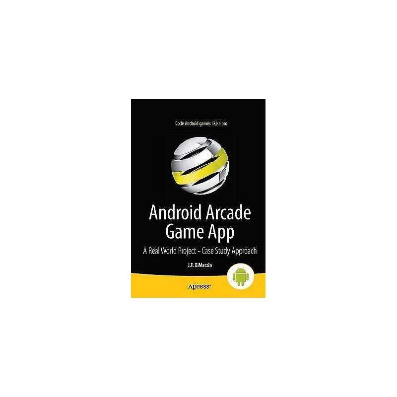 Android Arcade Game App - 9781430245452