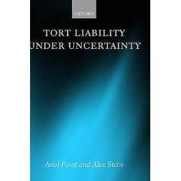 Tort Liability Under Uncertainty - 9780198267973