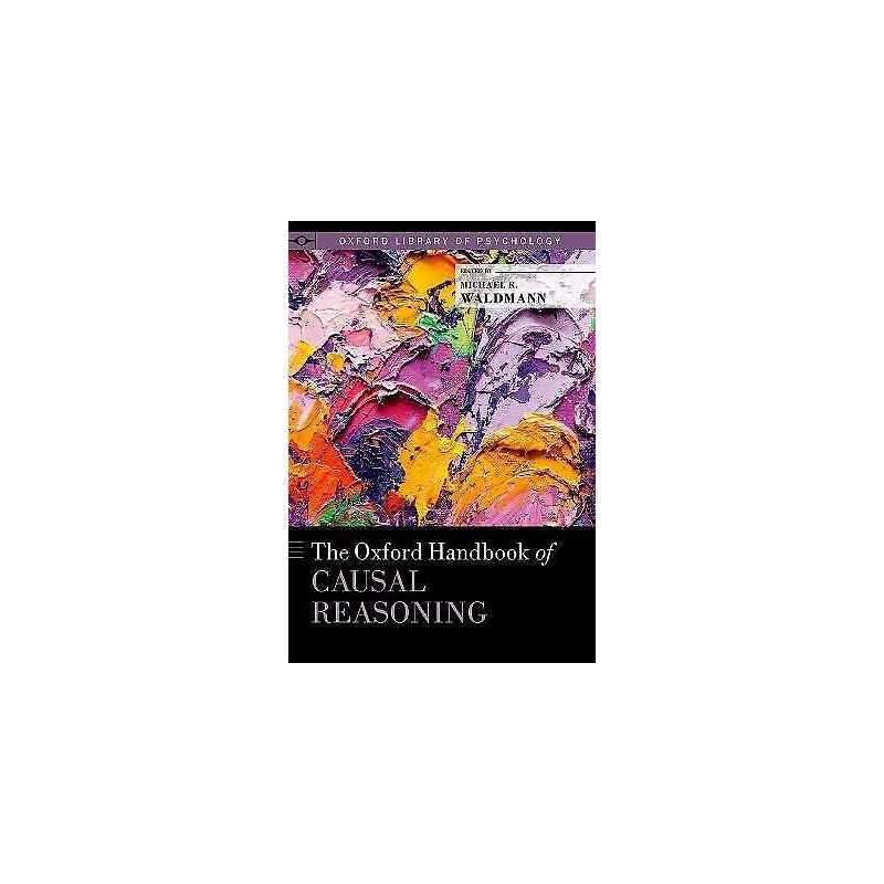 The Oxford Handbook of Causal Reasoning - 9780199399550