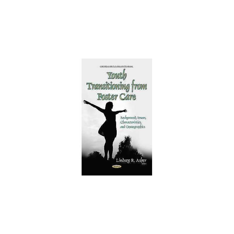 Youth Transitioning from Foster Care - 9781634637879