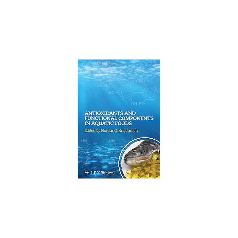 Antioxidants and Functional Components in Aquatic Foods - 9780813813677