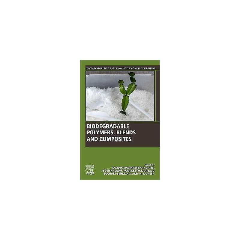 Biodegradable Polymers, Blends and Composites - 9780128237915
