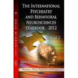 International Psychiatry & Behavioral Neurosciences Yearbook - 9781622575664