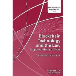 Blockchain Technology and the Law - 9781138488878