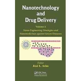 Nanotechnology and Drug Delivery, Volume Two - 9781482262711