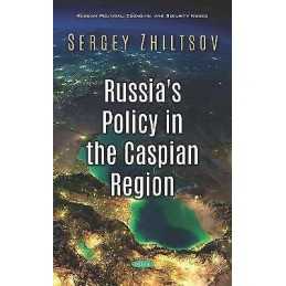 Russias Policy in the Caspian Region - 9781536157918
