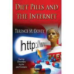 Diet Pills & the Internet - 9781620814208