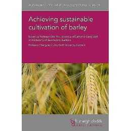 Achieving Sustainable Cultivation of Barley - 9781786763082