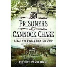 Prisoners on Cannock Chase - 9781526728258