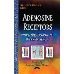 Adenosine Receptors - 9781634634540