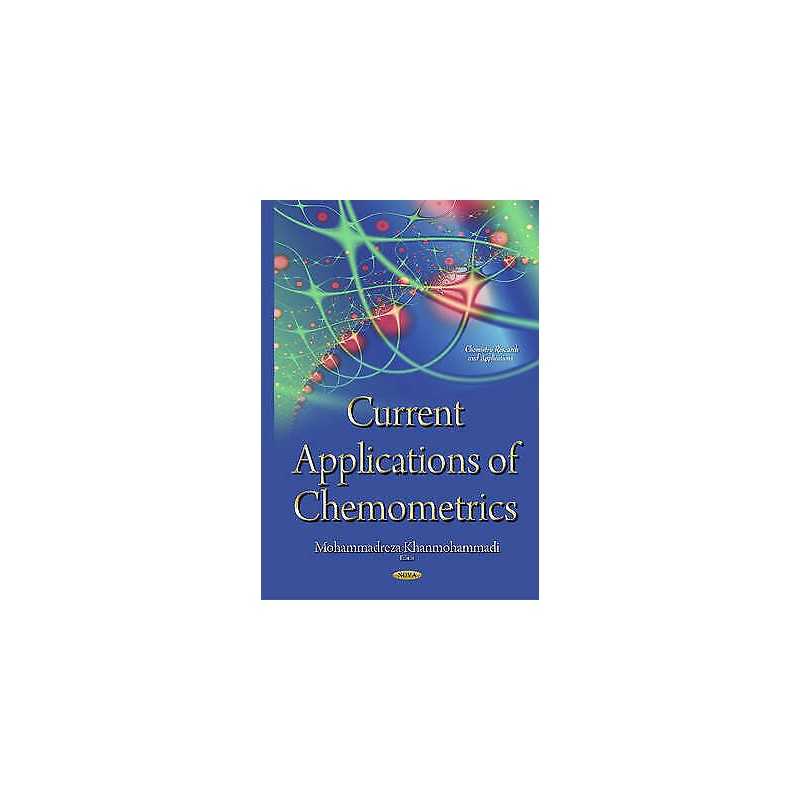 Current Applications of Chemometrics - 9781634631174