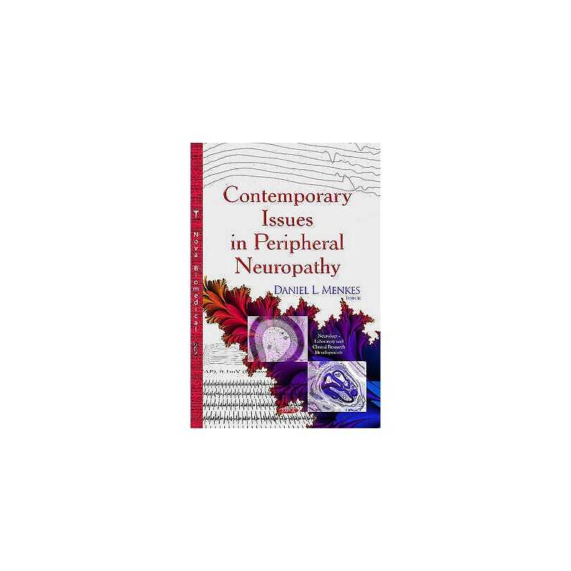 Contemporary Issues in Peripheral Neuropathy - 9781629486819