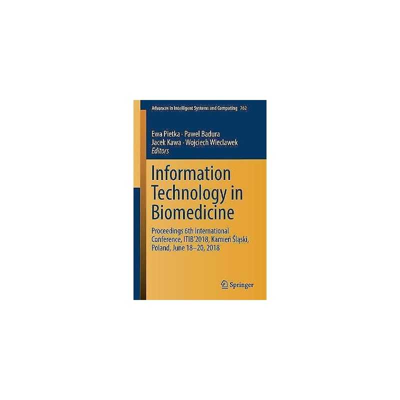 Information Technology in Biomedicine - 9783319912103
