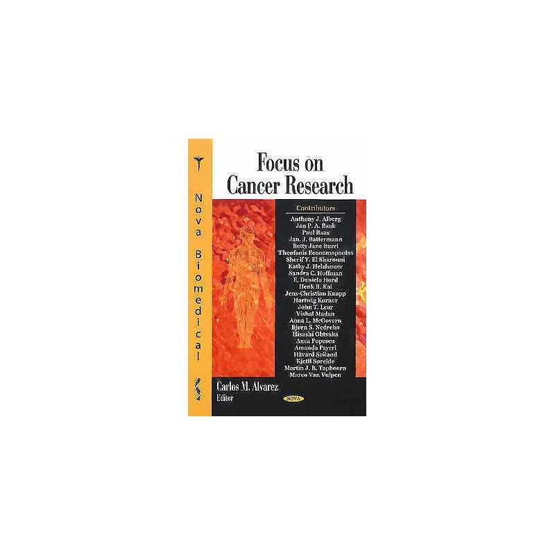 Focus on Cancer Research - 9781600217296