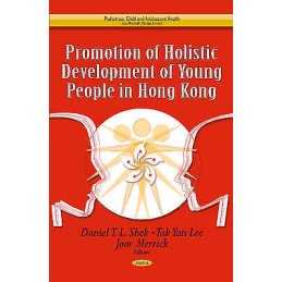 Promotion of Holistic Development of Young People in Hong Kong - 9781628080193