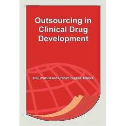 Outsourcing in Clinical Drug Development - 9781574911121