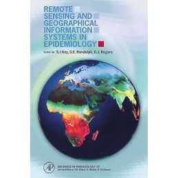 Remote Sensing and Geographical Information Systems in Epidem... - 9780123335609