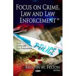 Focus on Crime, Law & Law Enforcement - 9781613243145
