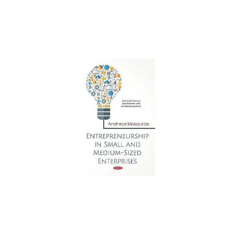 Entrepreneurship in Small and Medium-Sized Enterprises - 9781536159226