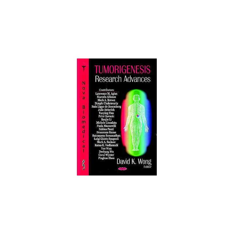 Tumorigenesis Research Advances - 9781600218170