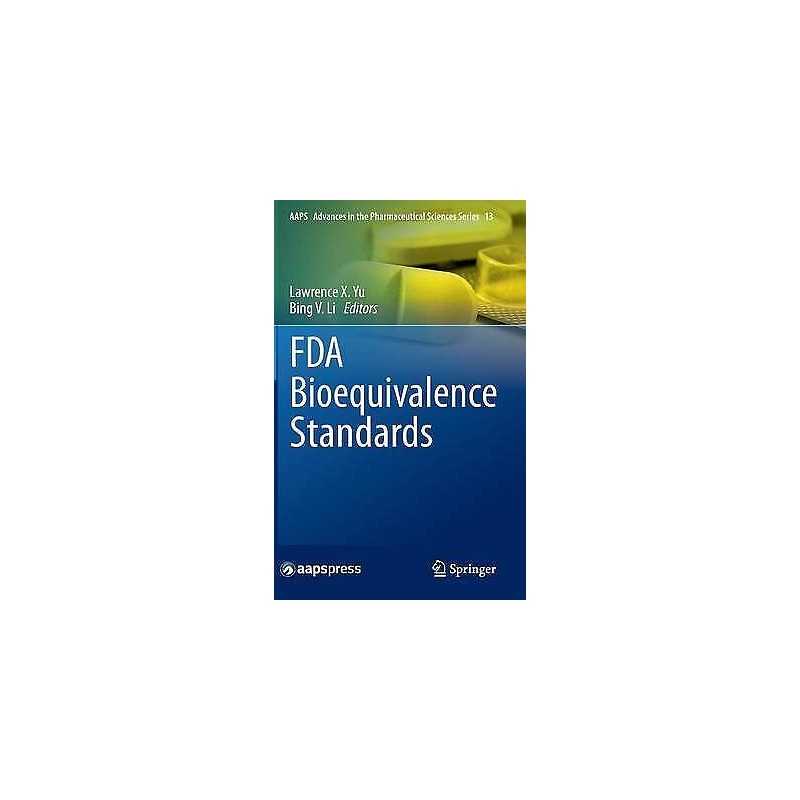 FDA Bioequivalence Standards - 9781493912513