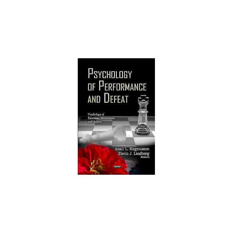 Psychology of Performance & Defeat - 9781619428270