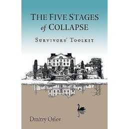 The Five Stages of Collapse - 9780865717367