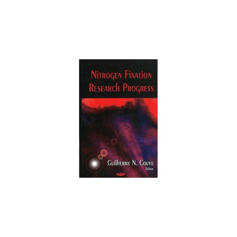 Nitrogen Fixation Research Progress - 9781604564020