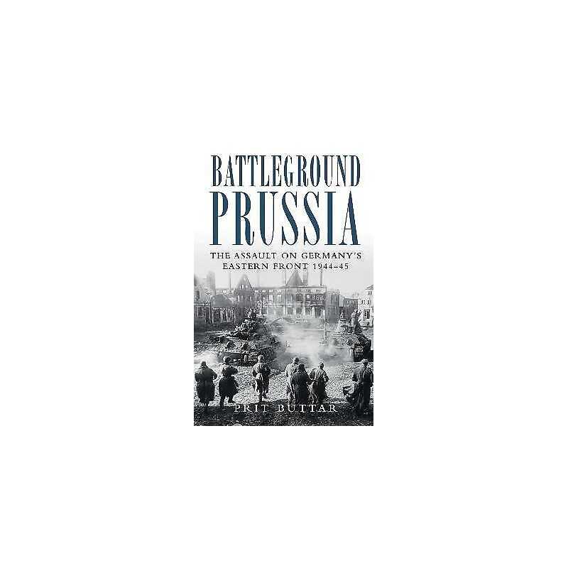 Battleground Prussia - 9781849087902