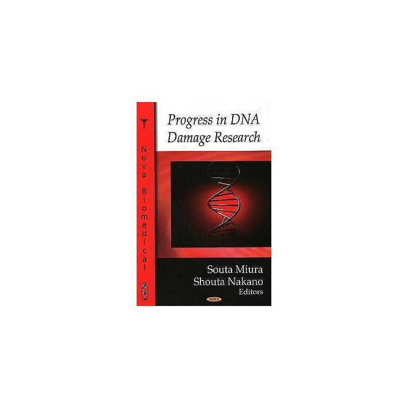 Progress in DNA Damage Research - 9781604565829