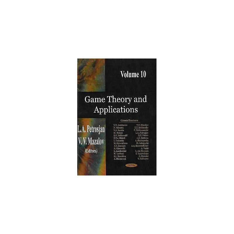 Game Theory & Applications, Volume 10 - 9781594542244