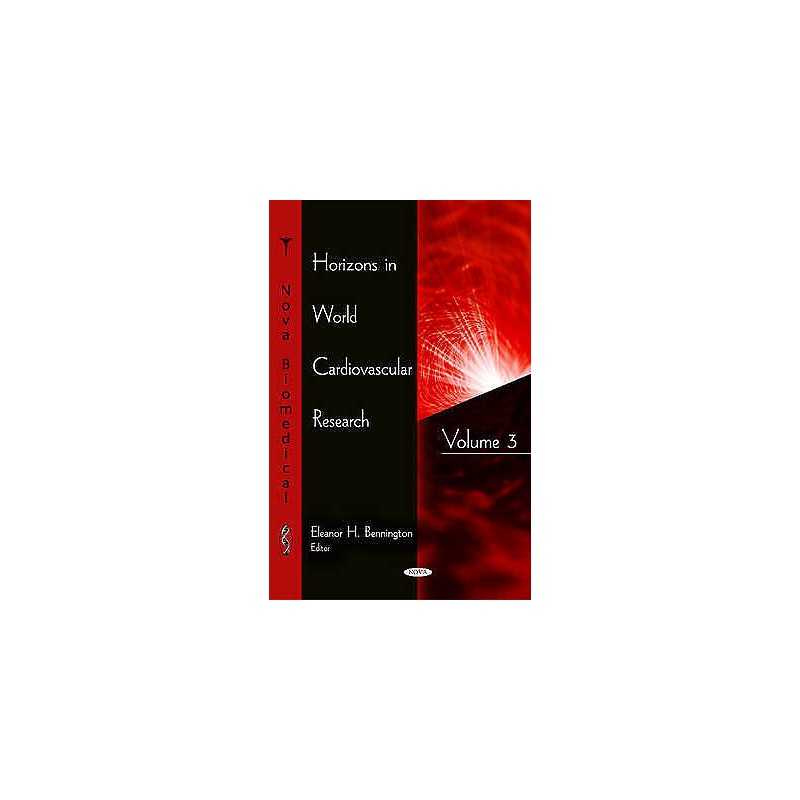 Horizons in World Cardiovascular Research - 9781613242438
