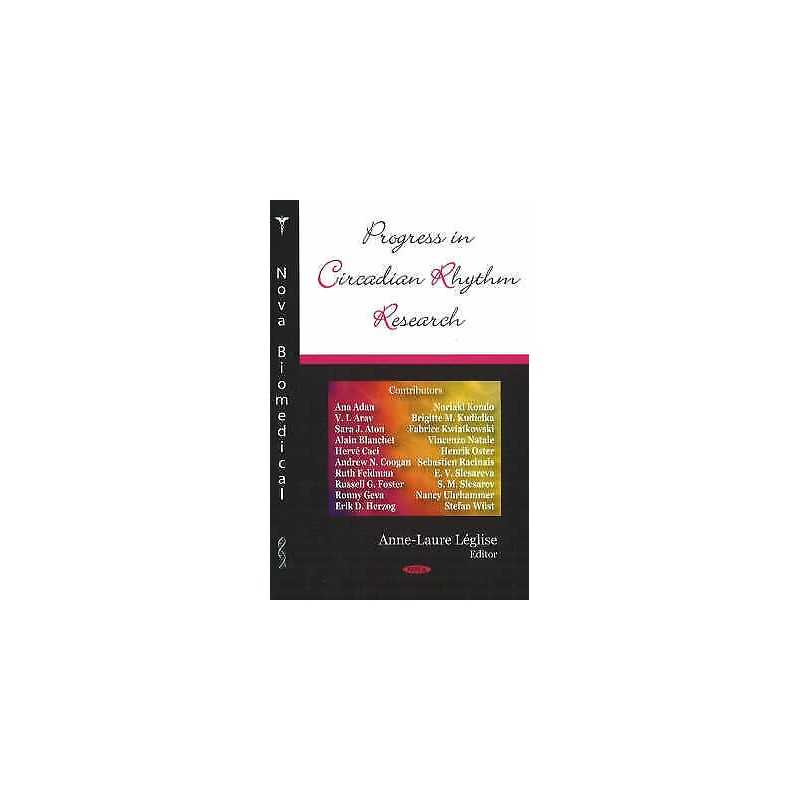 Progress in Circadian Rhythm Research - 9781600218767