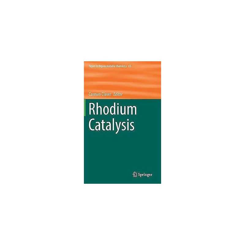 Rhodium Catalysis - 9783319666631