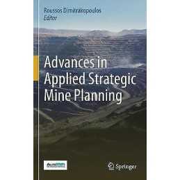 Advances in Applied Strategic Mine Planning - 9783319693194