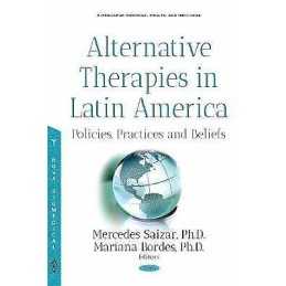 Alternative Therapies in Latin America - 9781536126945
