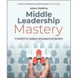 Middle Leadership Mastery - 9781785835346