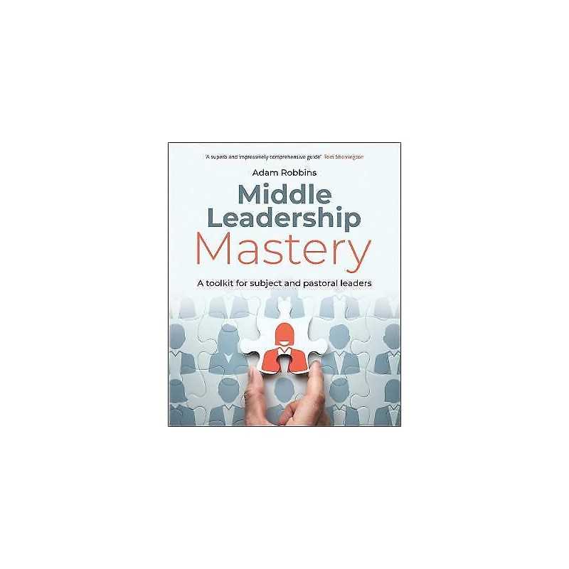Middle Leadership Mastery - 9781785835346
