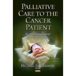 Palliative Care to the Cancer Patient - 9781631177095