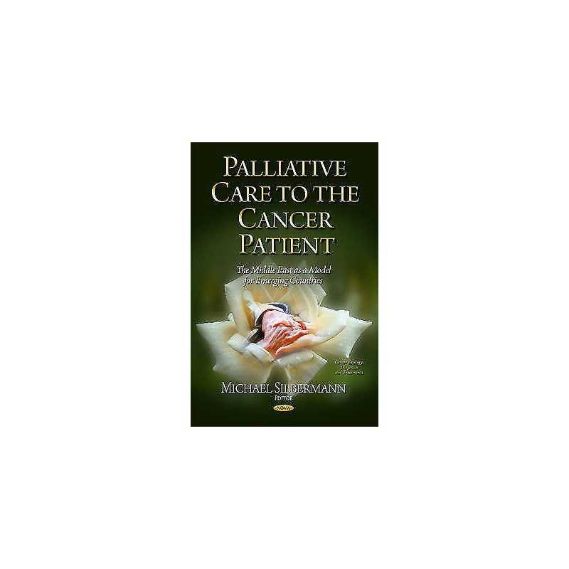 Palliative Care to the Cancer Patient - 9781631177095