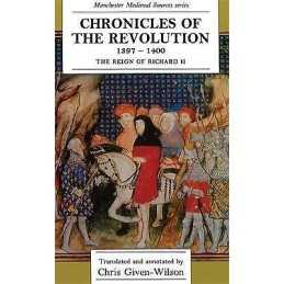 Chronicles of the Revolution, 1397-1400 - 9780719035272