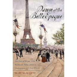 Dawn of the Belle Epoque - 9781442209282