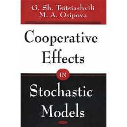 Cooperative Effects in Stochastic Models - 9781594542527