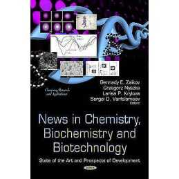 News in Chemistry, Biochemistry & Biotechnology - 9781631172731